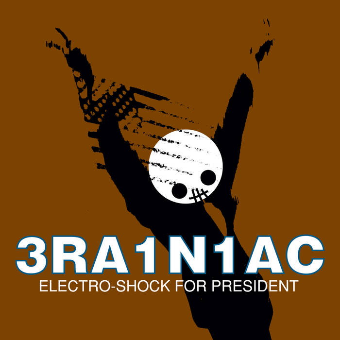 洋楽 IBM Nation / The Brainiac E.P. Electro-Shock for President | Brainiac