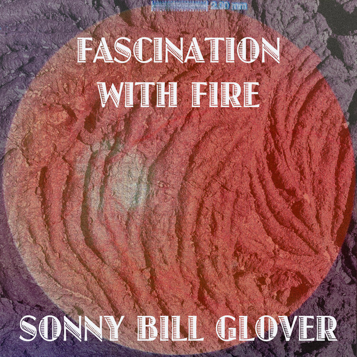 Fascination with Fire | Sonny Bill Glover