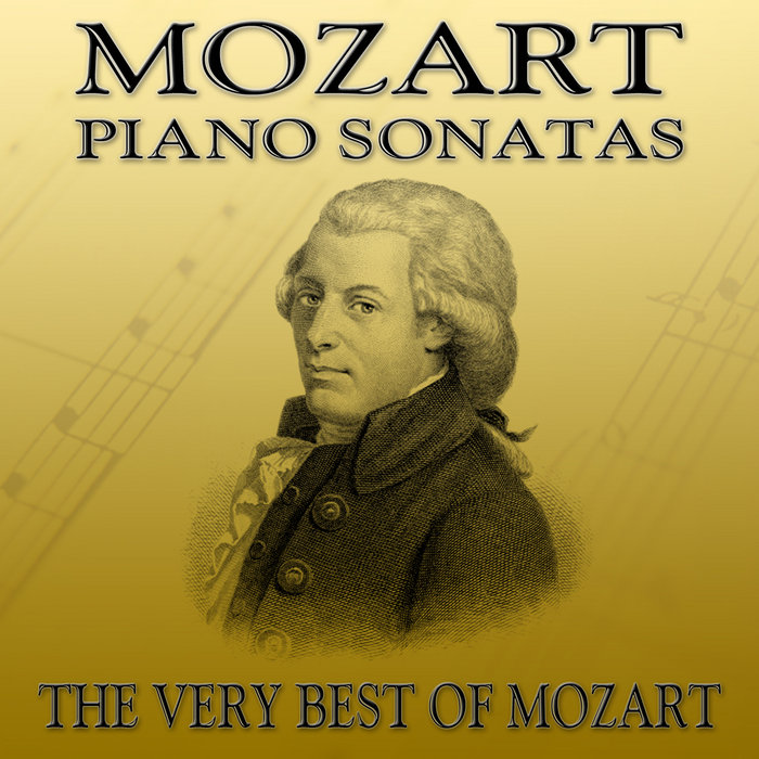 Mozart Piano Sonatas The Very Best of Mozart Mezza Music