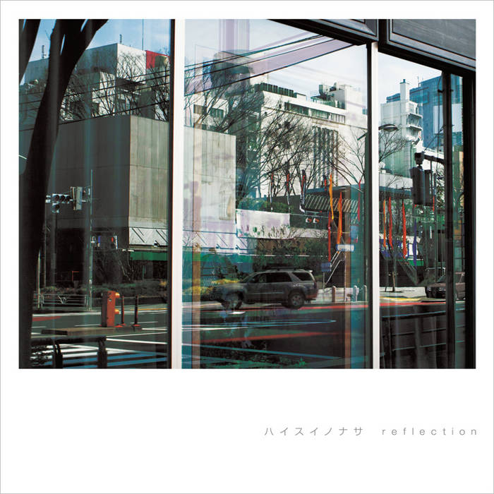 reflection | haisuinonasa | Zankyo Record