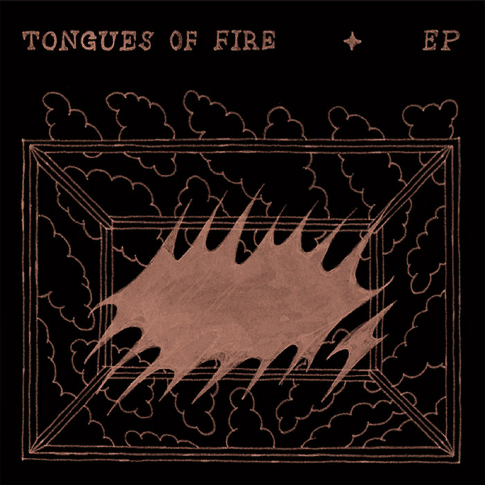 Tongues of Fire EP | Tongues of Fire