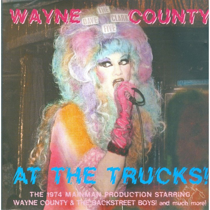 Wayne County & The Electric Chairs - Man Enough to Be a Woman