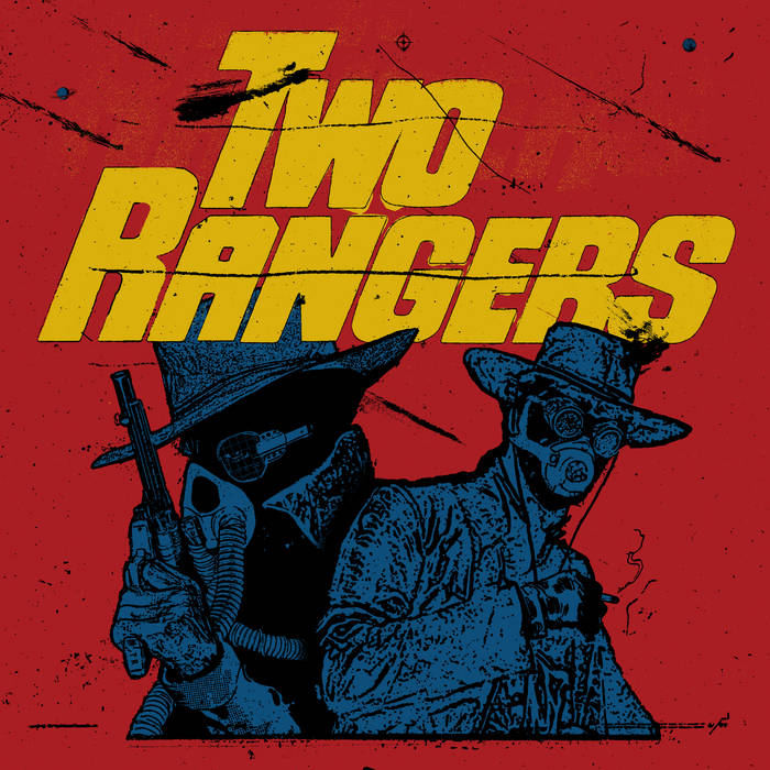 Two Rangers | Two Rangers