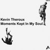 [AM078] Kevin Theroux - Moments Kept In My Soul