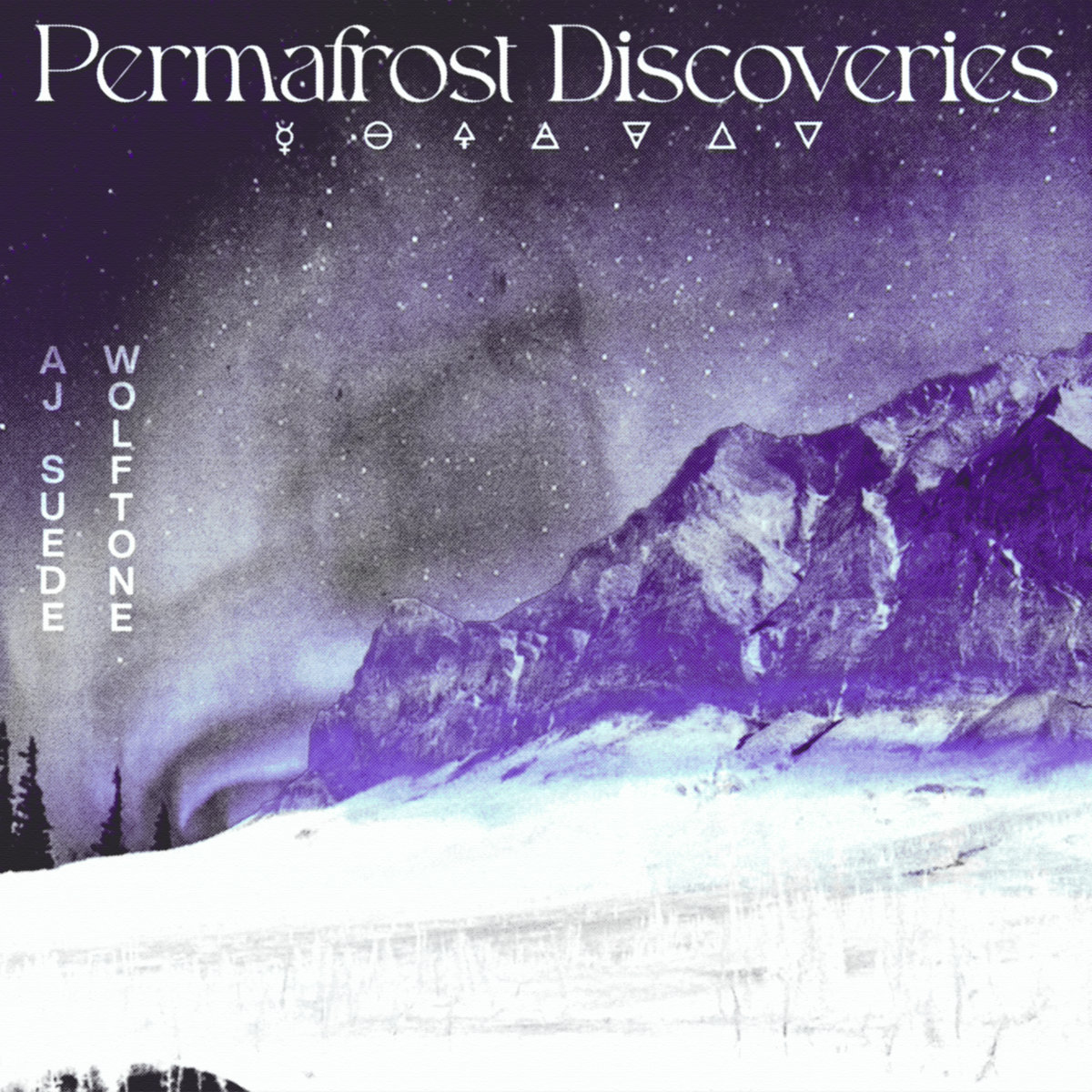 Permafrost Discoveries | AJ Suede & Wolftone | AJ Suede