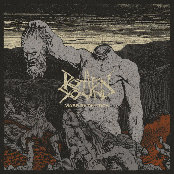 Rotten Sound - Mass Extinction