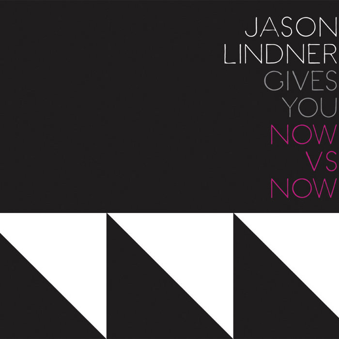Now Vs Now | Jason Lindner | Anzic Records