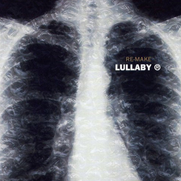 Remake Lullaby