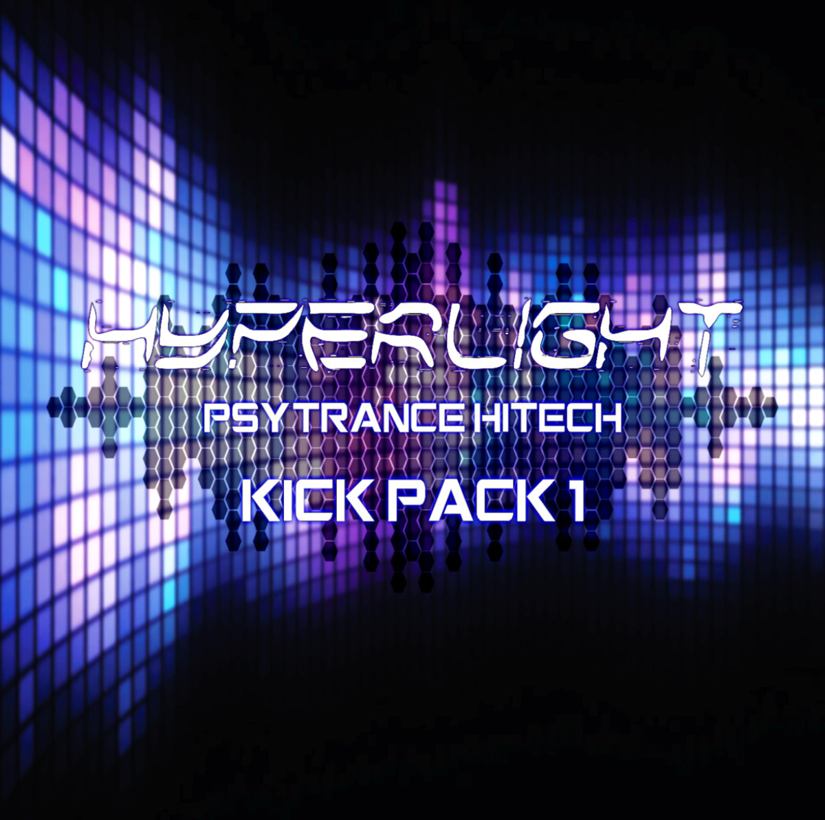 PSYTRANCE HITECH KICK PACK 1 | Hyperlight