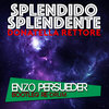 Donatella Rettore - Splendido Splendente (E. Persueder Bootleg Re-Drum)