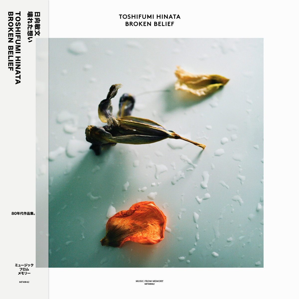 Broken Belief | Toshifumi Hinata | Music From Memory