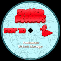 Zapped Records — Redswan - Urban Garage (Original Mix) [ZPDF10] (Free download)