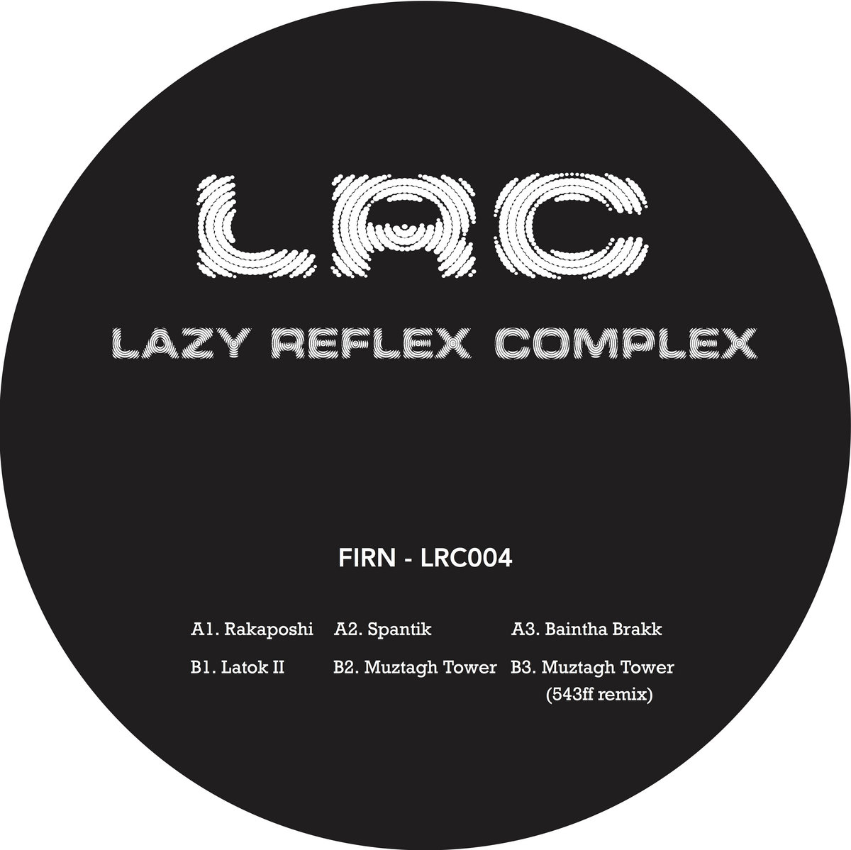 LRC004 | Firn | Lazy Reflex Complex