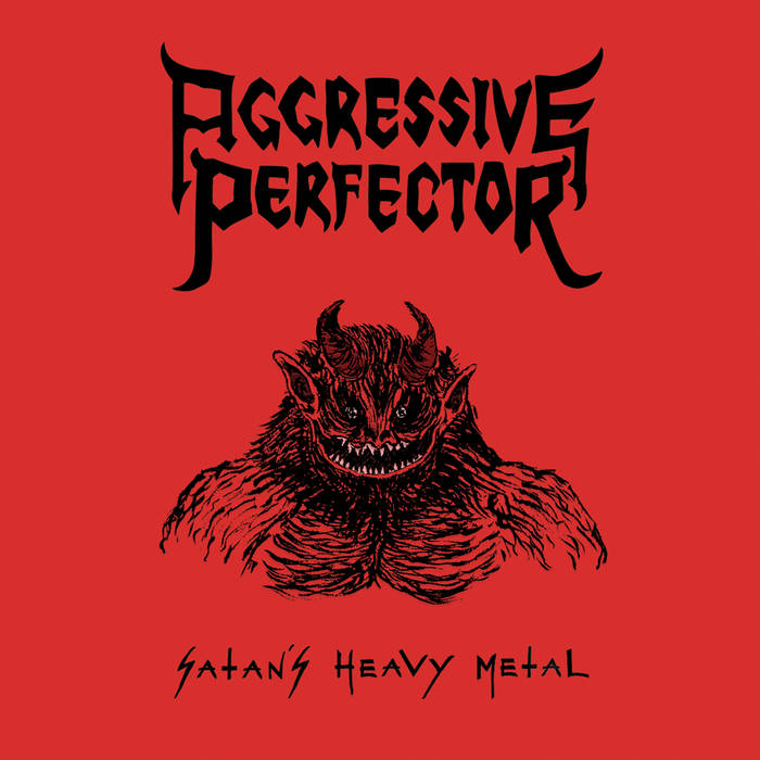 Aggressive Perfector - Satan's Heavy Metal | Dying Victims Productions