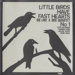 Little Birds Have Fast Hearts No. 1