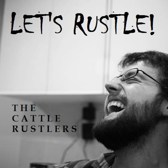 Let's Rustle! Cattle Rustlers