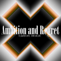 X: Ambition and Regret cover art