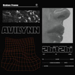 Avilynn, 2bit2bi - Broken Frame