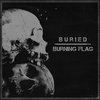 B.U.R.I.E.D // Burning Flag "Split Live Album"