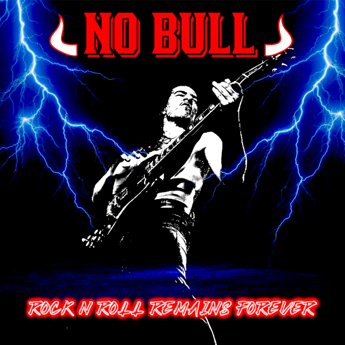Rock N Roll Remains Forever | No Bull