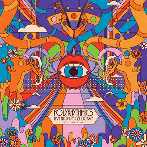 Polyrhythmics — Live From The Get Down