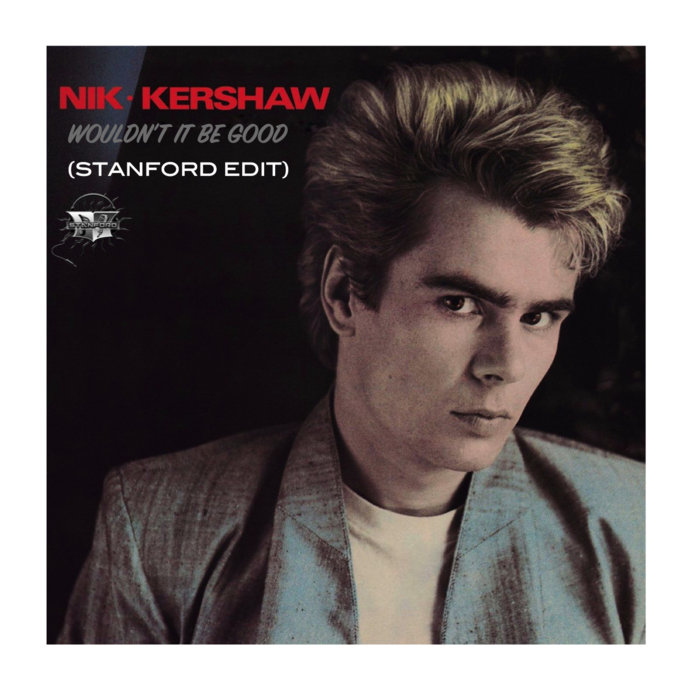Nik Kershaw - Wouldn't It Be Good (Stanford edit) | Stanford