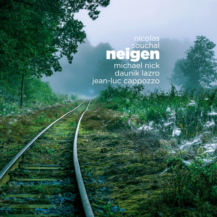 Neigen, by Souchal/Nick/Lazro/Cappozzo