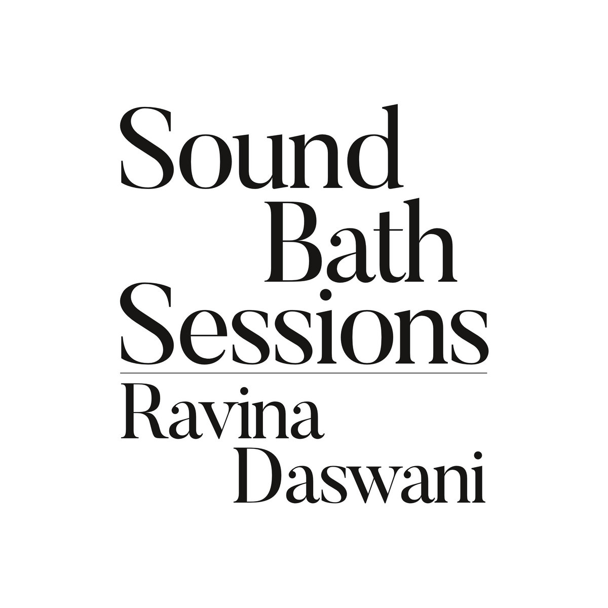 Sound Bath 008 Ravina Daswani Ravina Daswani Sound Bath Sessions