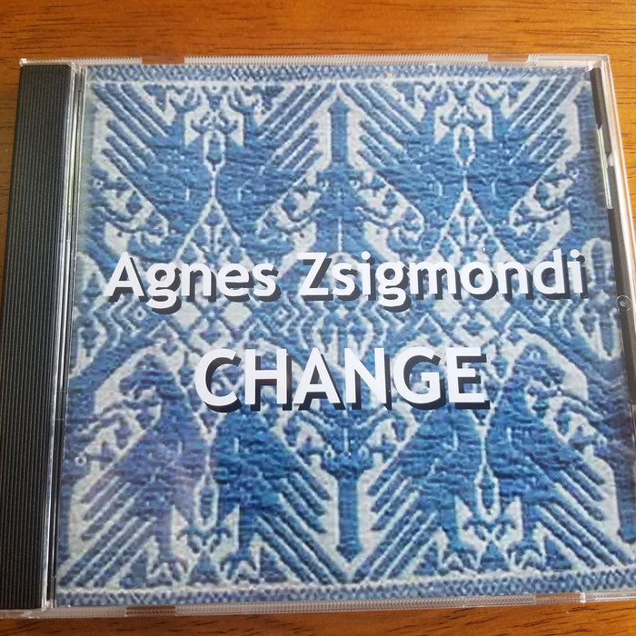 その他 CHANGE [CD] CHANGE | Agnes Zsigmondi McCraven