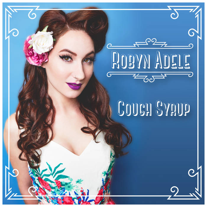 “Cough Syrup” (Young The Giant) Robyn Adele Anderson