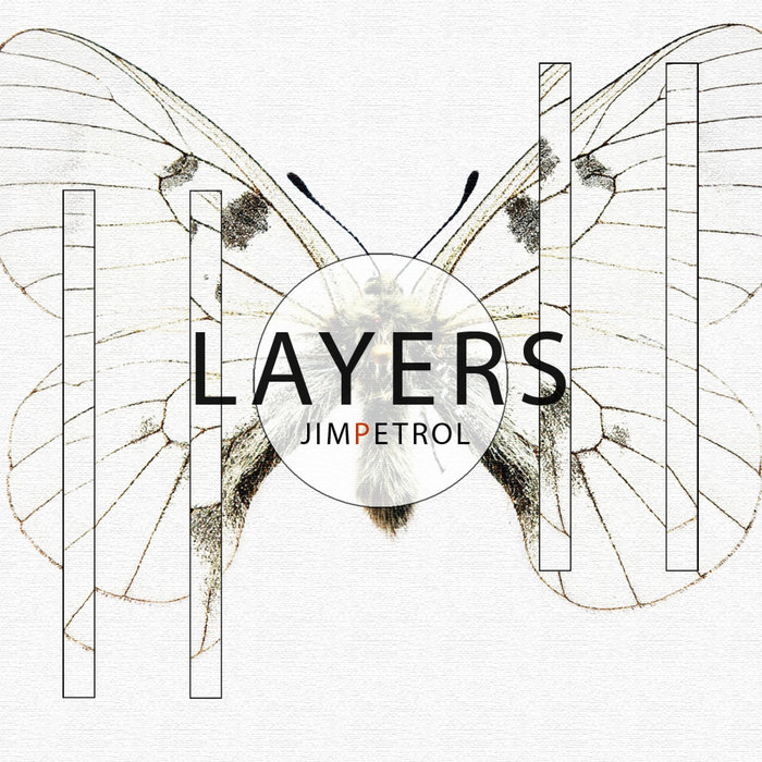 Layers | Jim Petrol