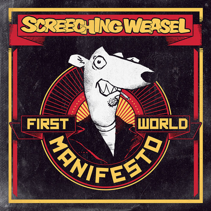 First World Manifesto | Screeching Weasel