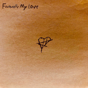 Farewell, My Love - EP cover