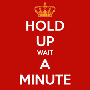 Hold Up (Wait A Minute) cover