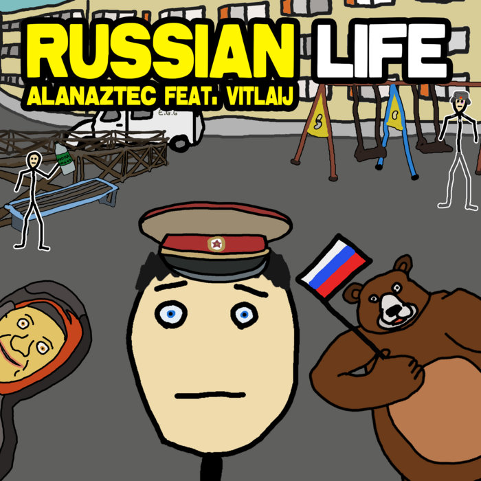 Alan Aztec - Russian Life (feat. Vitalij) | Alan Aztec
