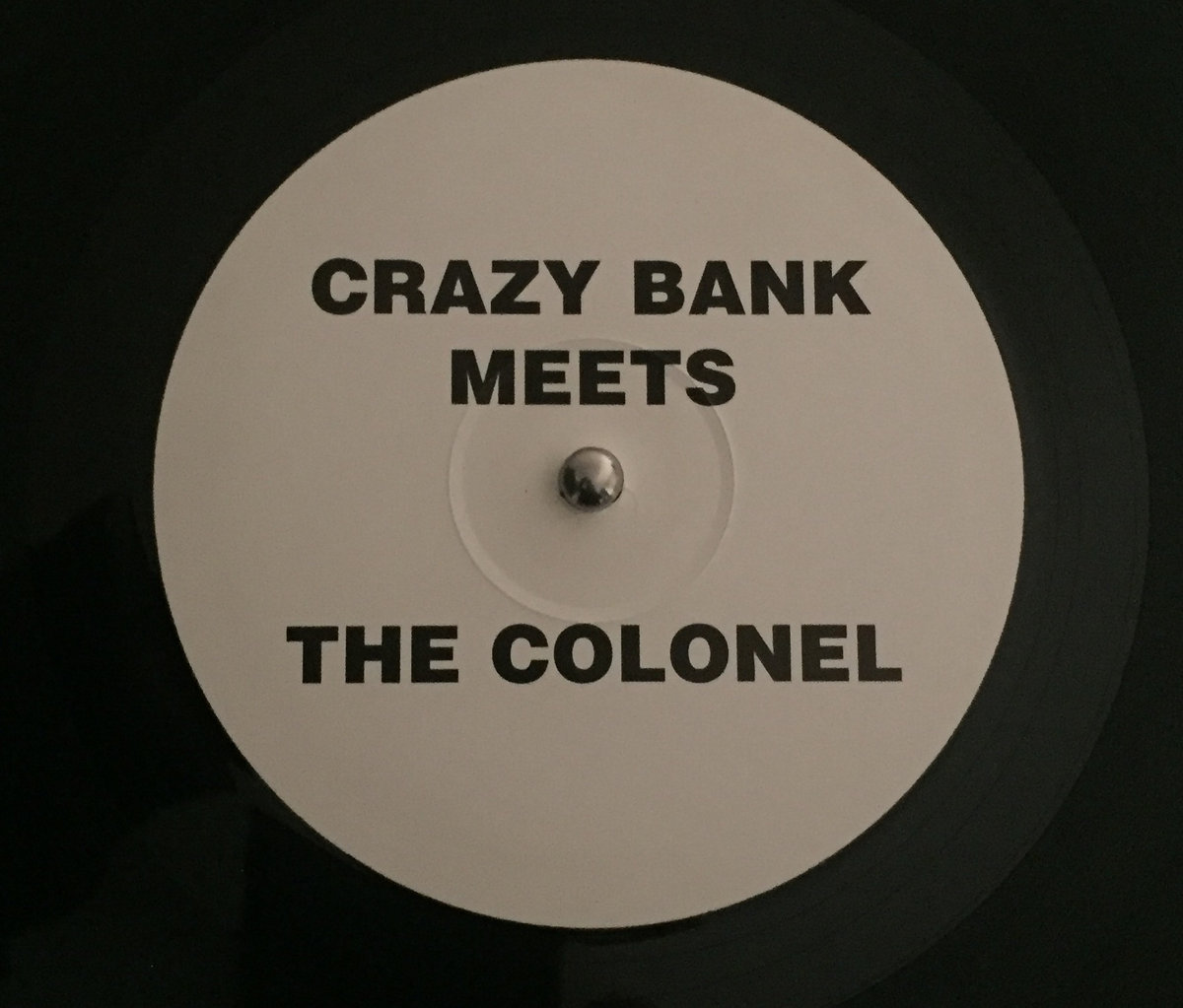 Crazy Bank meets the Colonel