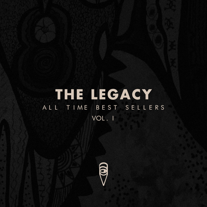 The Legacy - All Time Best Sellers Vol.1 | MoBlack Records