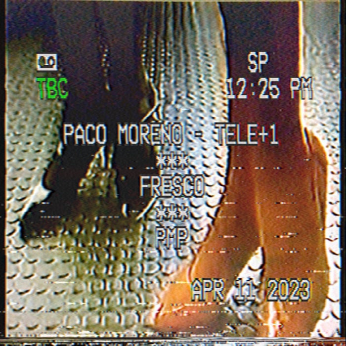 fresco | Paco Moreno & Tele+1 | Tele+1 - Bandcamp