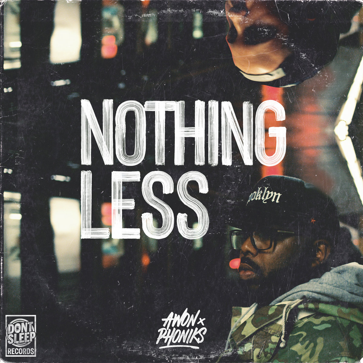 Nothing Less | Awon & Phoniks