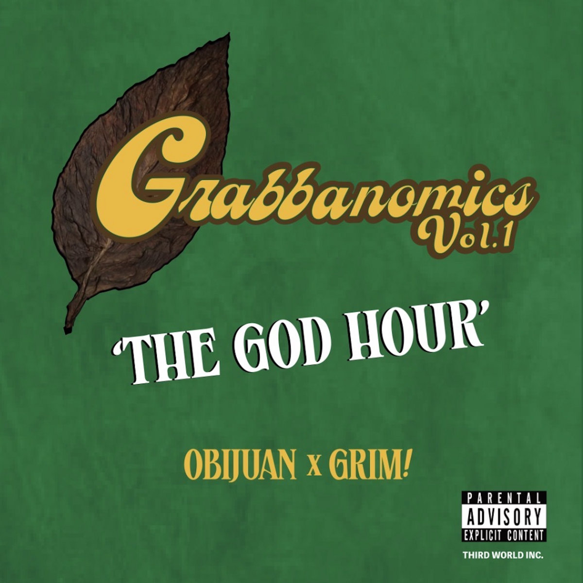 OBIJUAN, GRIM! - GRABBANOMICS VOL. 1: THE GOD HOUR