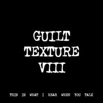 GUILT TEXTURE VIII [TF00070] cover art