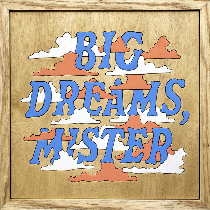 Good Luck - Big Dreams, Mister