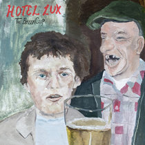 Hotel Lux - The Bitter Cup