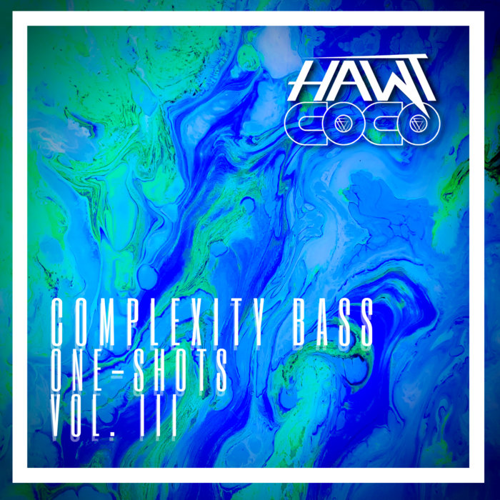 Complexity Bass OneShots Vol. III Hawt Coco