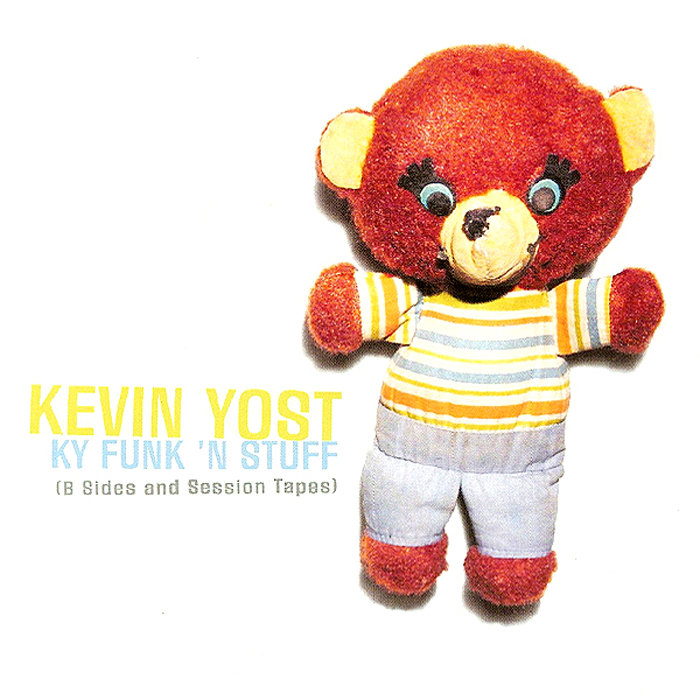 KY Funk & Stuff (B Sides & Session Tapes) | Kevin Yost