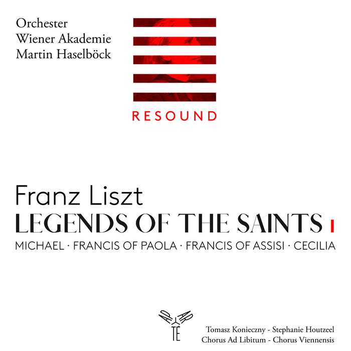 Liszt: Legends of the Saints, Vol. 1 | Orchester Wiener Akademie