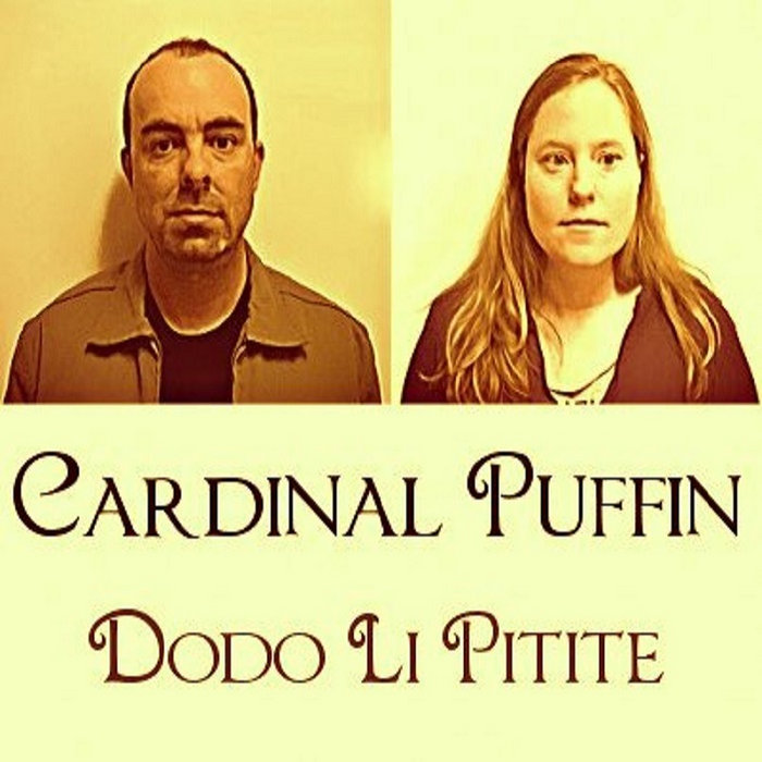 Dodo Li Pitite | Cardinal Puffin