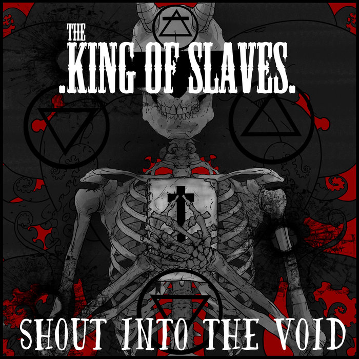 Shout Into The Void | King of Slaves