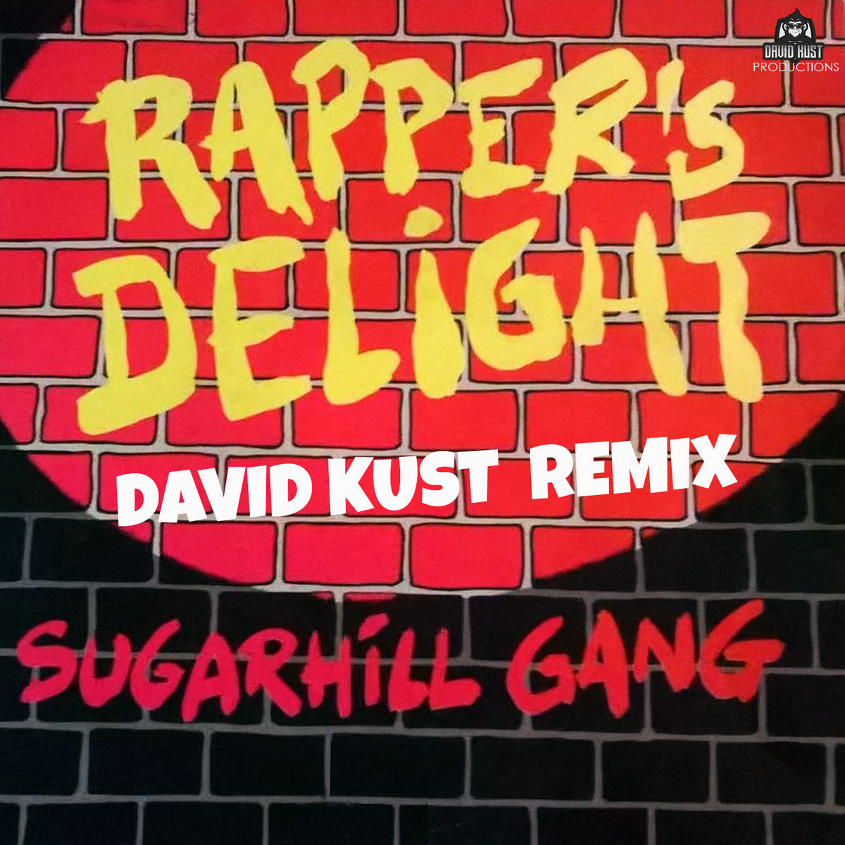 Sugarhill Gang - Rapper's Delight (David Kust Remix) | David