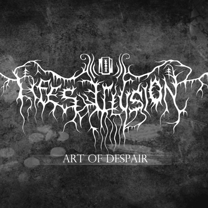 Art of Despair | Life's Illusion